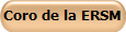 Coro de la ERSM